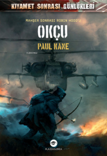 Okçu | Paul kane | Kassandra Yayınları