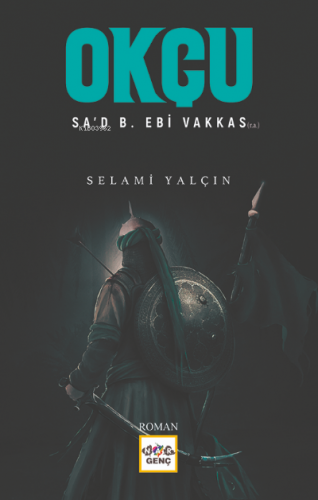 Okçu | Selami Yalçın | Nar Yayınları