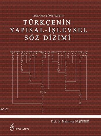 Oklama Yöntemiyle Türkçenin Yapısal - İşlevsel Söz Dizimi | Muharrem D