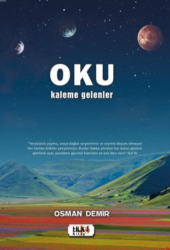 Oku; Kaleme Gelenler | Osman Demir | Tilki Kitap