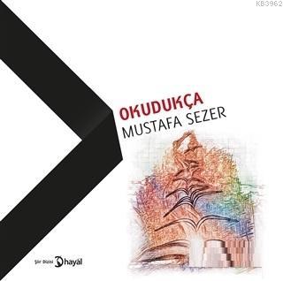 Okudukça | Mustafa Sezer | Hayal Yayıncılık