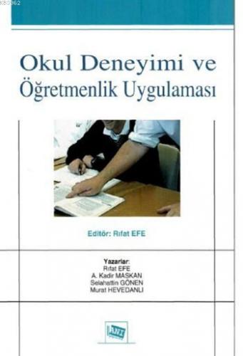 Okul Deneyimi ve Öğretmenlik Uygulaması | Rıfat Efe | Anı Yayıncılık