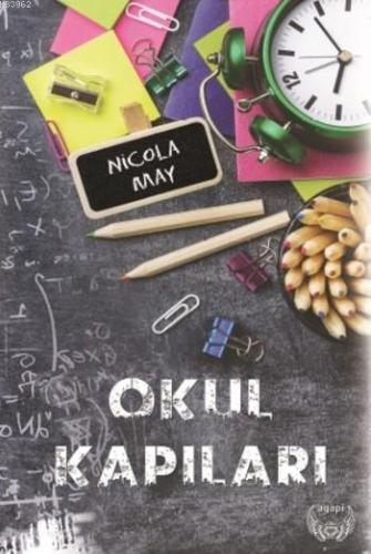 Okul Kapıları | Nicola May | Agapi Yayınları