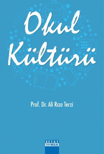 Okul Kültürü | Ali Rıza Terzi | Detay Yayıncılık