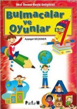 Okul Öncesi Beyin Geliştirici Bulmacalar Ve Oyunlar | Ayşegül Seçkiner