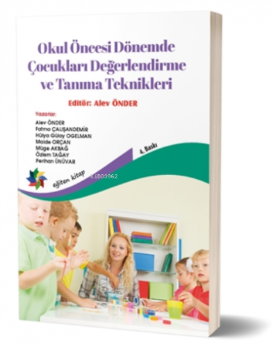 Okul Öncesi Dönemde Çocukları Değerlendirme ve Tanıma Teknikleri | Ale