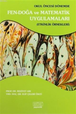 Okul Öncesi Dönemde Fen-Doğa ve Matematik Uygulamaları; Etkinlik Örnek