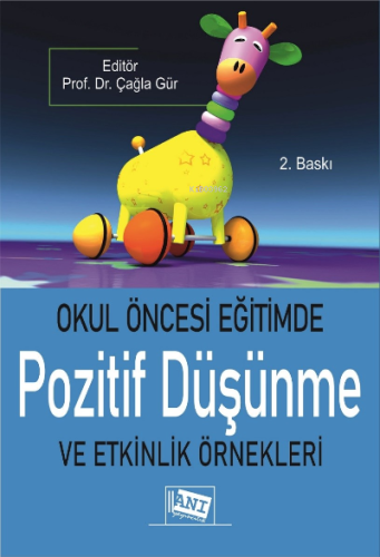 Okul Öncesi Eğitimde Pozitif Düşünme Ve Etkinlik Örnekleri | Çağla Gür