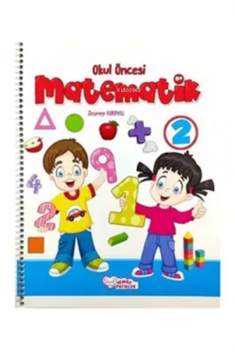 Okul Öncesi Matematik 2 | Kolektif | Pembe Patikler