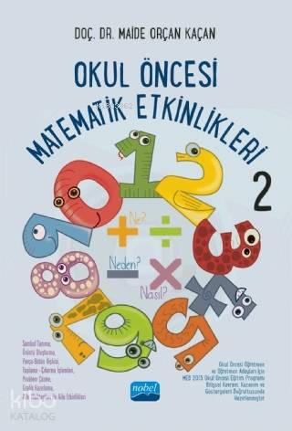 Okul Öncesi Matematik Etkinlikleri 2 | Maide Orçan Kaçan | Nobel Akade