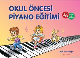 Okul Öncesi Piyano Eğitimi | Nail Yavuzoğlu | İnkılâp Kitabevi