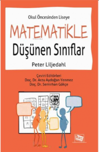 Okul Öncesinden Liseye Matematikle Düşünen Sınıflar | Arzu Aydoğan Yen