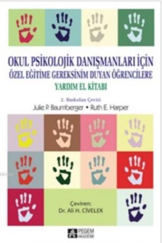 Okul Psikolojik Danışmanları İçin Özel Eğitime Gereksinim Duyan Öğrenc