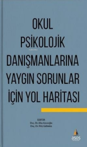 Okul Psikolojik Danışmanlarına Yaygın Sorunlar İçin Yol Haritası | Ahu