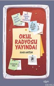 Okul Radyosu Yayında | Ülker Kurtcan | Abm Yayınevi