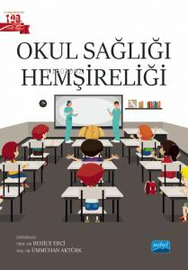 Okul Sağlığı Hemşireliği | Behice Erci | Nobel Akademik Yayıncılık