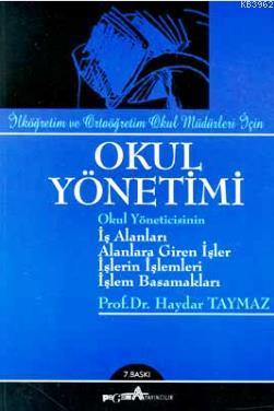 Okul Yönetimi | A. Haydar Taymaz | Pegem Akademi Yayıncılık