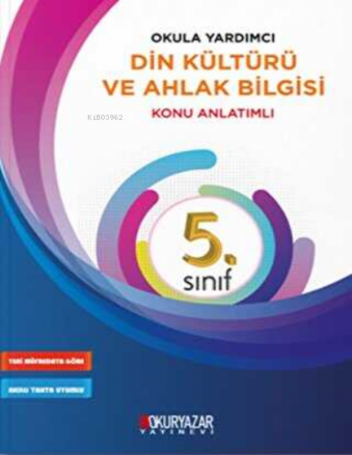 Okula Yardımcı 5.Sınıf Din kültürü ve Ahlak Okuryazar Yayınevi | Kolek