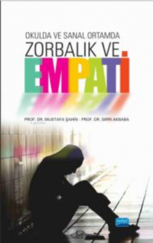 Okulda ve Sanal Ortamda;ZORBALIK ve EMPATİ | Mustafa Şahin | Nobel Aka