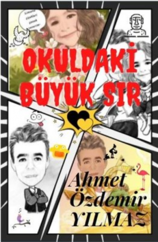 Okuldaki Büyük Sır | Ahmet Özdemir Yılmaz | Minel Yayın