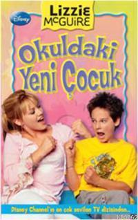 Okuldaki Yeni Çocuk | Lizzie Mcguire | Doğan Çocuk