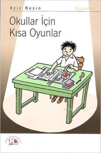 Okullar İçin Kısa Oyunlar | Aziz Nesin | Nesin Yayınevi