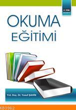 Okuma Eğitimi | Yusuf Şahin | Eğitim Yayınevi