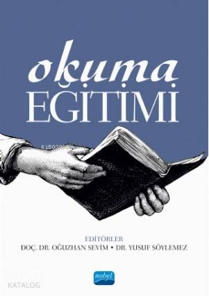 Okuma Eğitimi | Ahmet Başkan | Nobel Akademik Yayıncılık