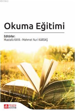 Okuma Eğitimi | Mehmet Nuri Kardaş | Pegem Akademi Yayıncılık