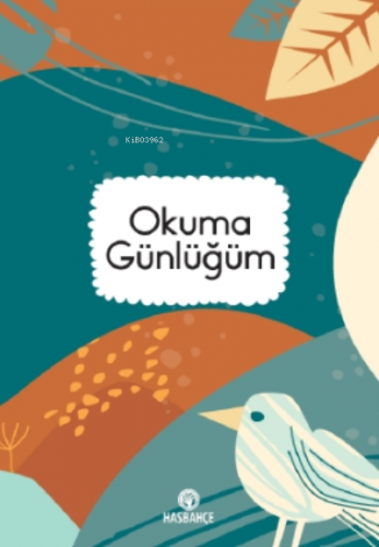 Okuma Günlüğüm | Faruk Çınar | Hasbahçe Yayınları