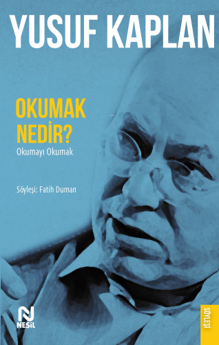 Okumak Nedir? | Yusuf Kaplan | Nesil Yayınları