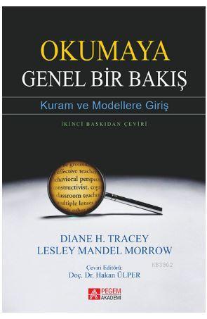 Okumaya Genel Bir Bakış | Lesley Mandel Morrow | Pegem Akademi Yayıncı