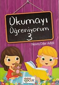 Okumayı Öğreniyorum - 3 | Nevra Diler Adalı | Akademi Çocuk