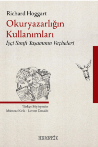 Okuryazarlığın Kullanımları | Richard Hoggart | Heretik Yayıncılık