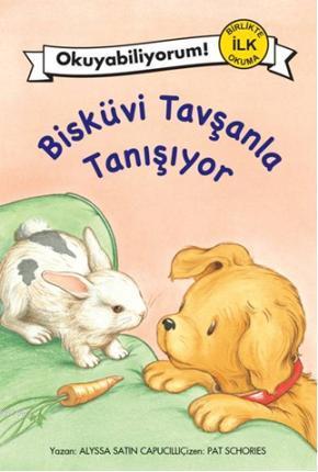 Okuyabiliyorum 2 - Bisküvi Tavşanla Tanışıyor | Alyssa Satin Capucilli