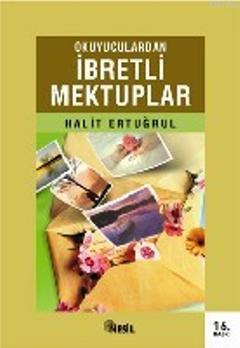 Okuyuculardan İbretli Mektuplar | Halit Ertuğrul | Nesil Yayınları