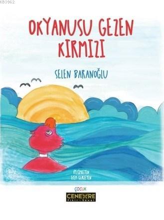 Okyanusu Gezen Kırmızı | Selen Baranoğlu | Cenevre Fikir Sanat