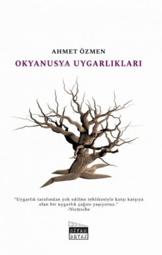 Okyanusya Uygarlıkları | Ahmet Özmen | Siyah Beyaz Yayınları