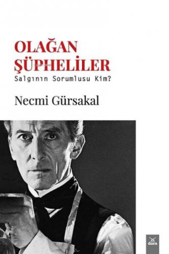 Olağan Şüpheliler;Salgının Sorumlusu Kim? | Necmi Gürsakal | Dora Yayı