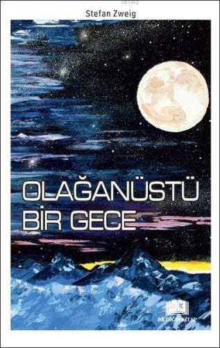 Olağanüstü Bir Gece | Stefan Zweig | Bildiğin Kitap