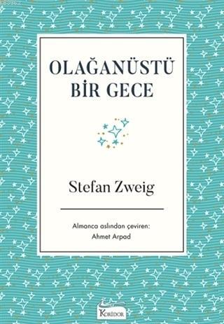 Olağanüstü Bir Gece | Stefan Zweig | Koridor Yayıncılık