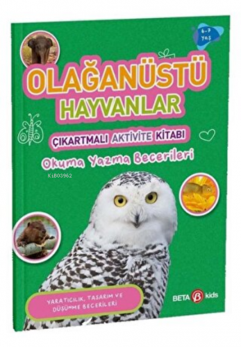 Olağanüstü Hayvanlar - Çıkartmalı Aktivite Kitabı | Buket Kurt | Beta 