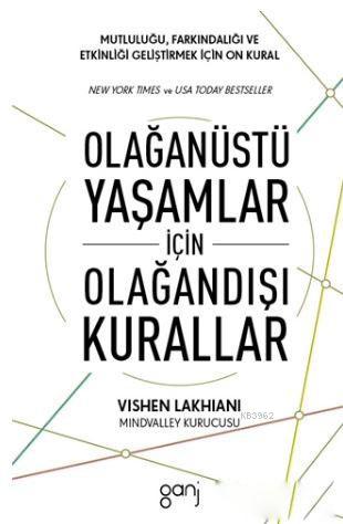 Olağanüstü Yaşamlar için Olağandışı Kurallar | Vishen Lakhiani | Ganj 