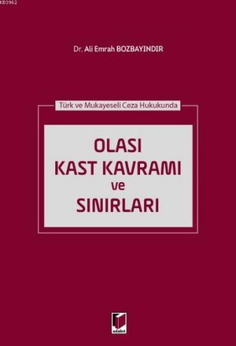 Olası Kast Kavramı ve Sınırları | Ali Emrah Bozbayındır | Adalet Yayın