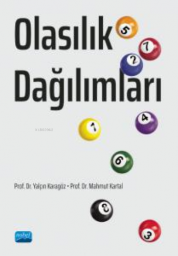 Olasılık Dağılımları | Mahmut Kartal | Nobel Akademik Yayıncılık