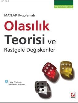 Olasılık Teorisi Ve Rastgele Değişkenler | Engin Gül | Seçkin Yayıncıl