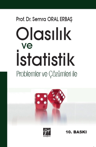 Olasılık ve İstatistik Problemler ve Çözümleri ile | Semra Oral Erbaş 