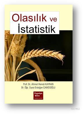 Olasılık ve İstatistik | Ahmet Hamdi Kayran | Papatya Bilim