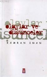 Olaylar ve Düşünceler | Kamran İnan | Timaş Yayınları