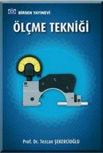 Ölçme Tekniği | Tezcan Şekercioğlu | Birsen Yayınevi